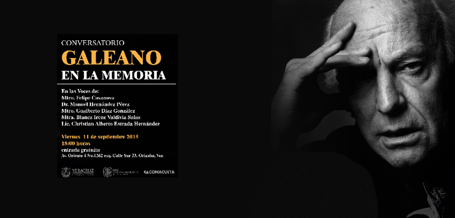 Con conversatorio, rendirán homenaje al escritor Eduardo Galeano