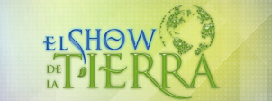 El Show de la Tierra