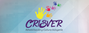 CRISVER Rehabilitación y Cultura Incluyente