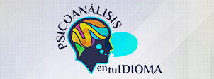 Psicoanálisis en tu Idioma
