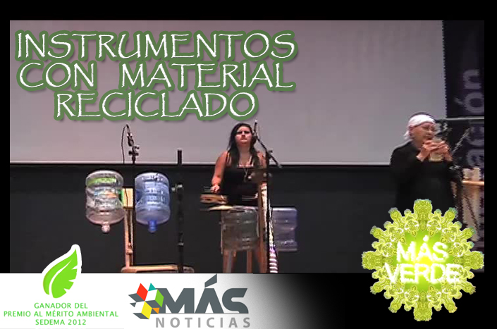 Más Verde: Instrumentos de material reciclado