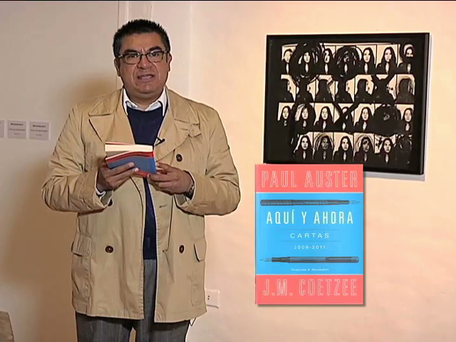El sonido de las letras: Auster…Aquú y Ahora…Coetzee