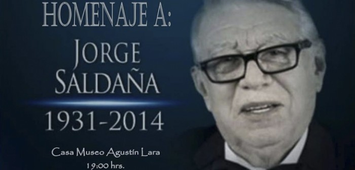 Este viernes, homenaje a Jorge Saldaña en Casa Museo Agustín Lara