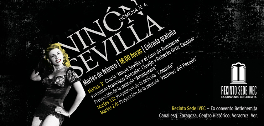 Anuncia IVEC ciclo de cine en homenaje a Ninón Sevilla