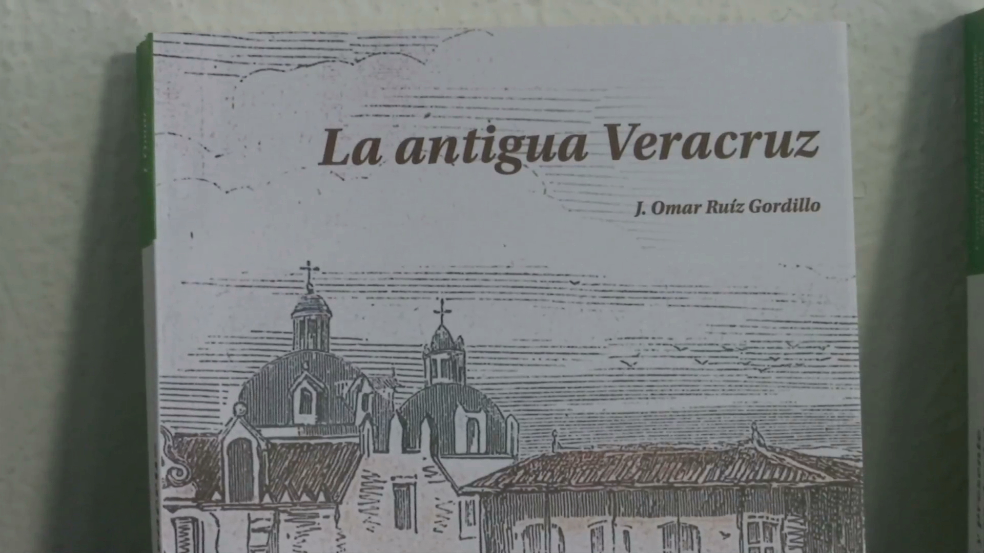 Con el libro La Antigua Veracruz conmemoran fundación del primer ayuntamiento de América