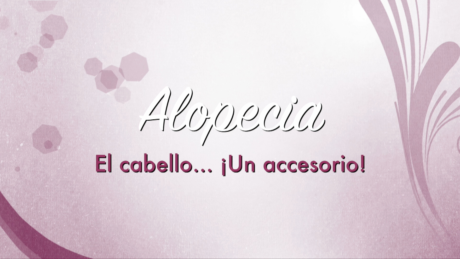 Alopecia, más que perder cabello (Parte IV)