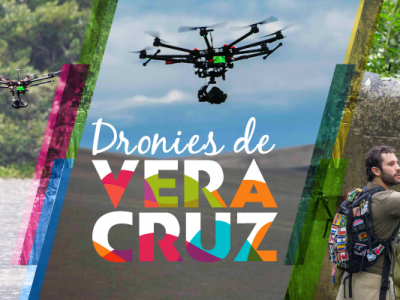 Dronies de Veracruz, una buena estrategia turística