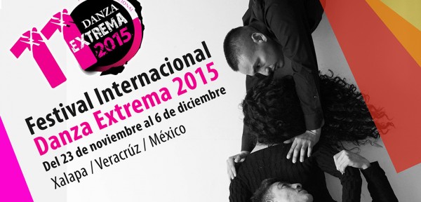 Alistan el XI Festival Internacional de Danza Extrema en Xalapa