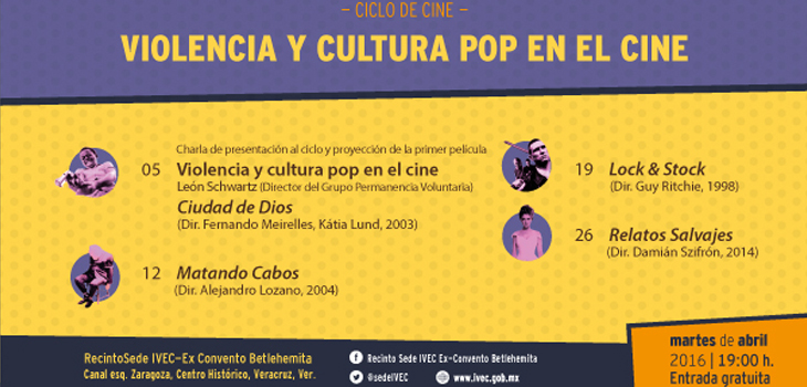 Ofrecen ciclo sobre violencia y cultura pop en el cine, en sede del IVEC