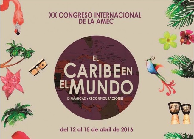 Inicia el XX Congreso de la Asociación Mexicana de Estudios del Caribe