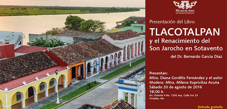 Presentarán libro Tlacotalpan y el Renacimiento del son jarocho en Sotavento en MAEV