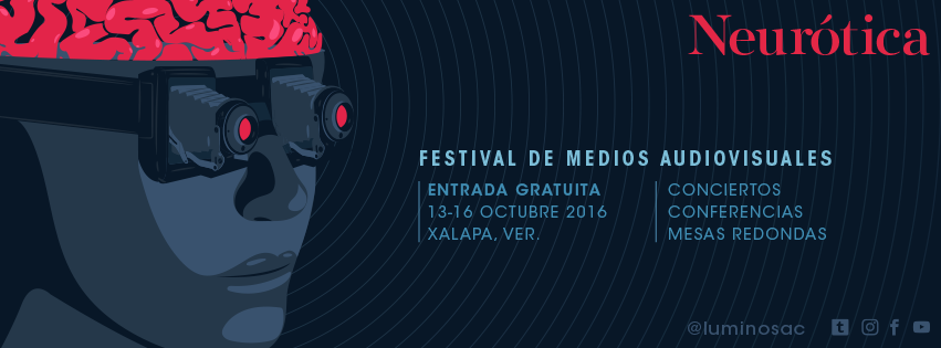 Neurótica, el festival de medios audiovisuales en Xalapa