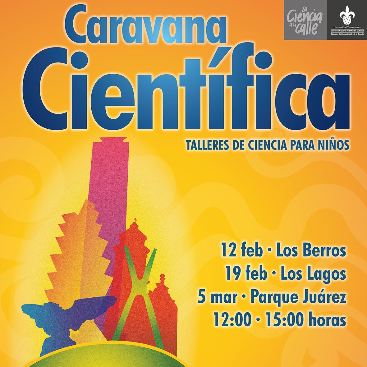 La Universidad Veracruzana invita a la “Caravana Científica, talleres de ciencia para niños”