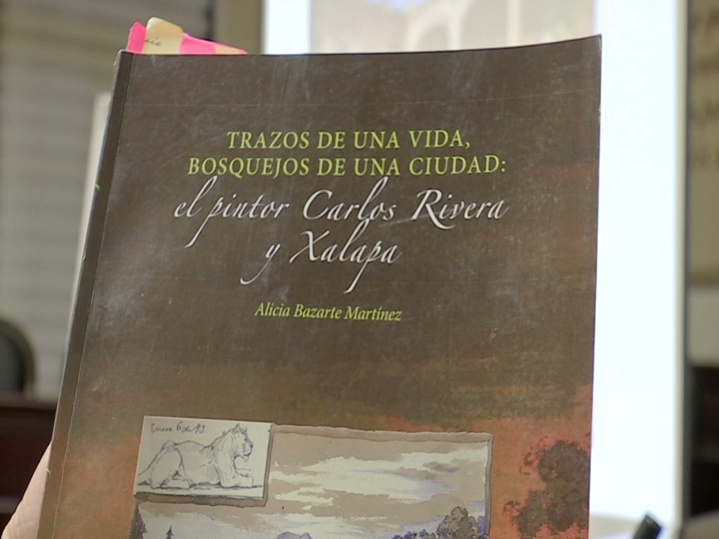 Presentan el libro Trazos de una vida, bosquejos de una ciudad: el pintor Carlos Rivera y Xalapa