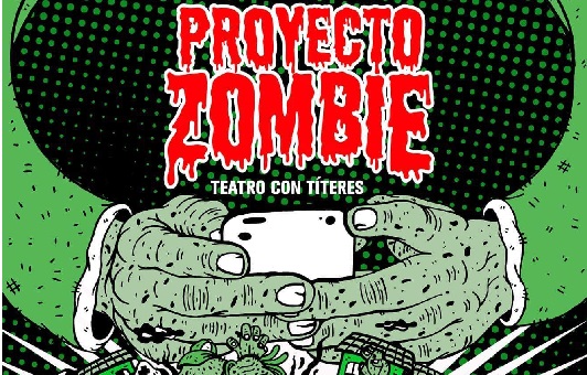 «Proyecto Zombi» obra de teatro que reflexiona sobre el uso de la tecnología