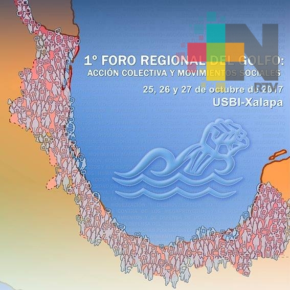 Realizarán el Primer Foro Regional del Golfo: acción colectiva y movimientos sociales