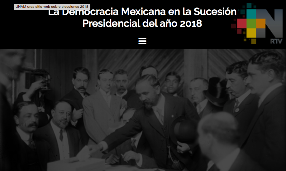 UNAM crea sitio web sobre elecciones 2018