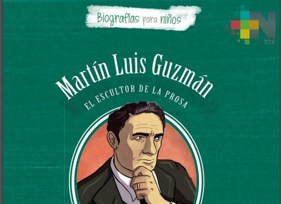 Publican la vida de Martín Luis Guzmán para el lector infantil