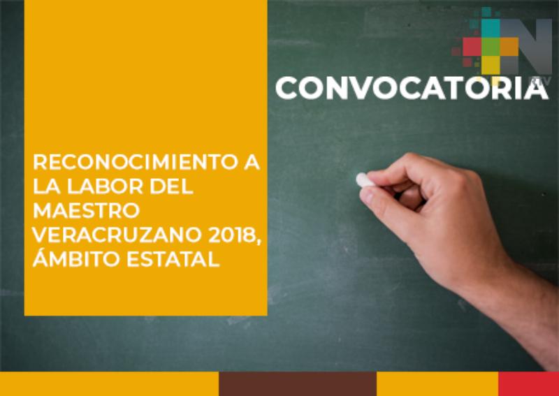 Amplía SEV convocatoria para “Reconocimiento a la Labor del Maestro Veracruzano 2018”