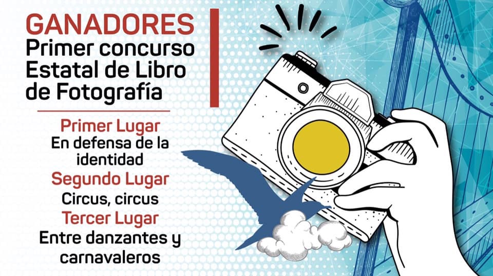 Editora de Gobierno dio a conocer a ganadores del Concurso Estatal de Libro de Fotografía
