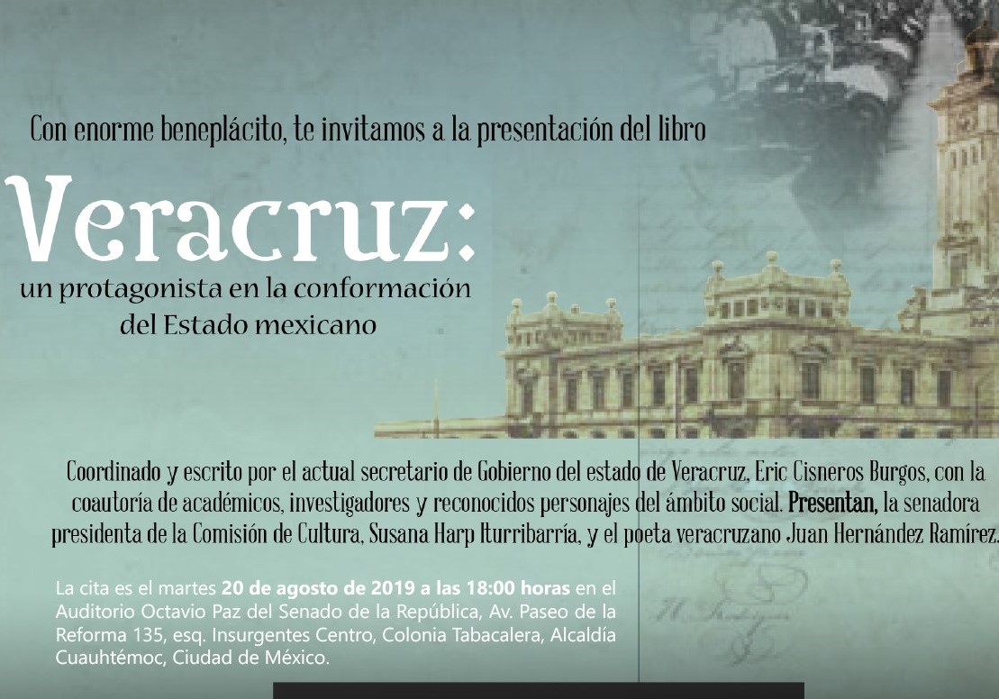 Presentarán el libro “Veracruz, un protagonista en la conformación del Estado mexicano”, en el Senado de la República