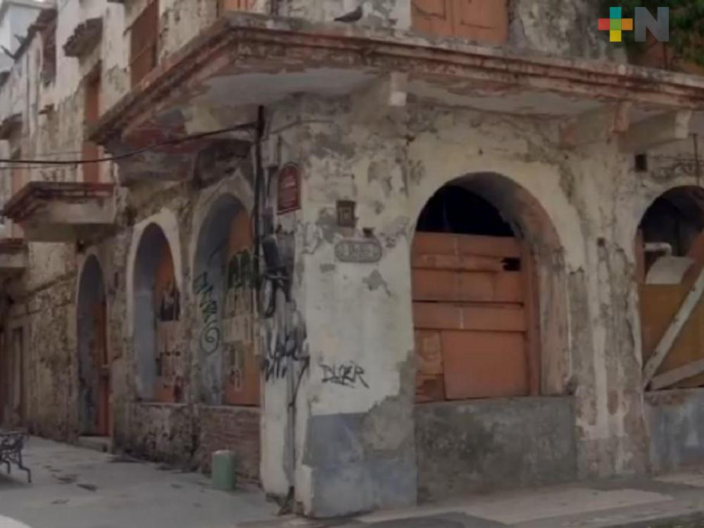 En Centro Histórico de Veracruz se ubican 40 inmuebles en estado de abandono