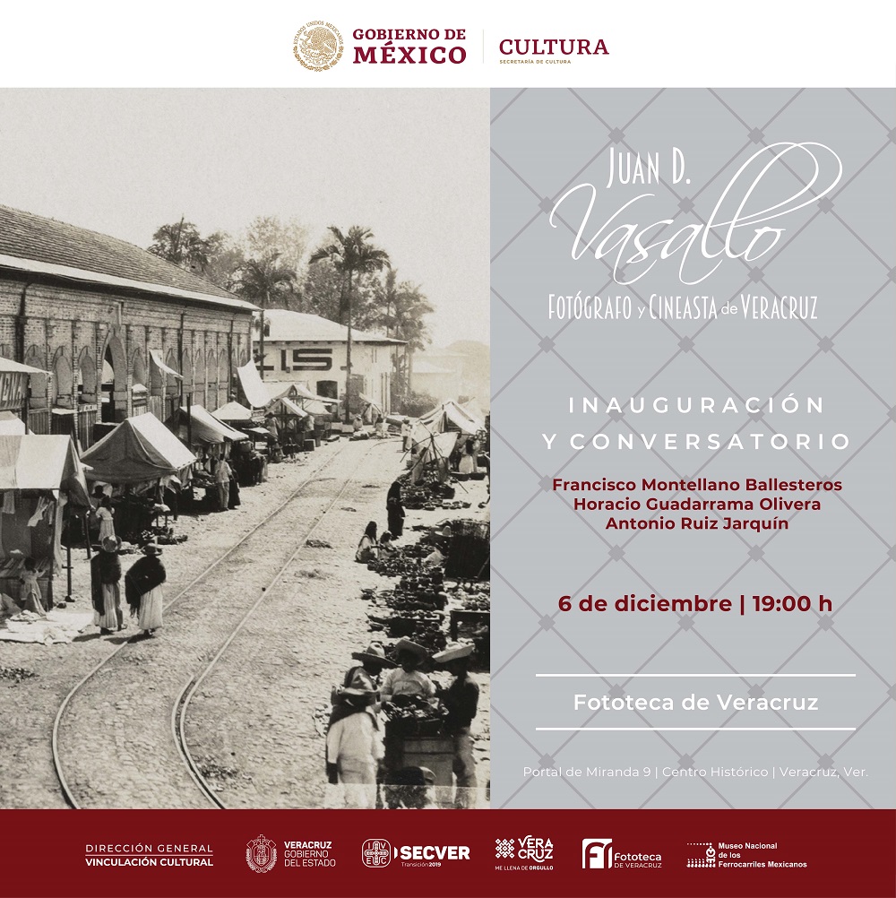 Fototeca de Veracruz inaugura exposición Juan D. Vasallo. Fotógrafo y Cineasta de Veracruz
