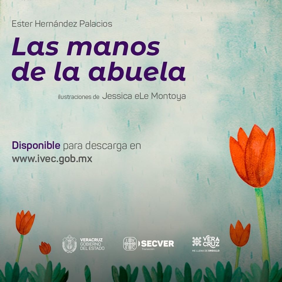 En Jornada de Sana Distancia versión digital gratuita del libro «Las manos de la abuela»: IVEC