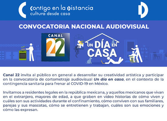 Abre Canal 22 la convocatoria nacional audiovisual “Un día en casa”