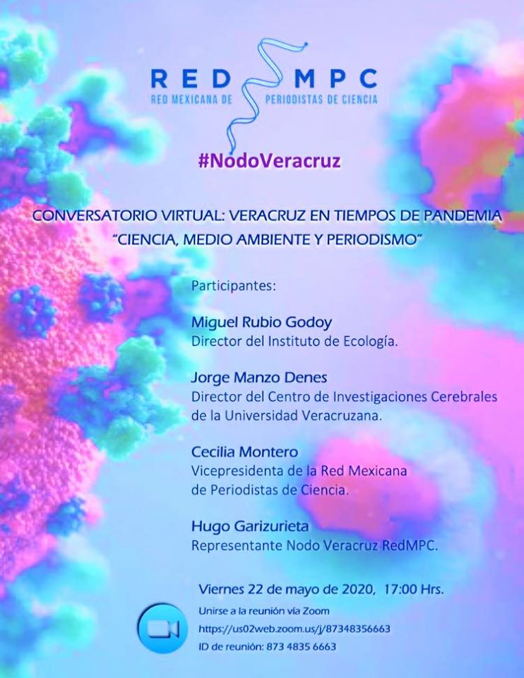 La Red Mexicana de Periodistas de Ciencia, nodo Veracruz, realizará conversatorio virtual