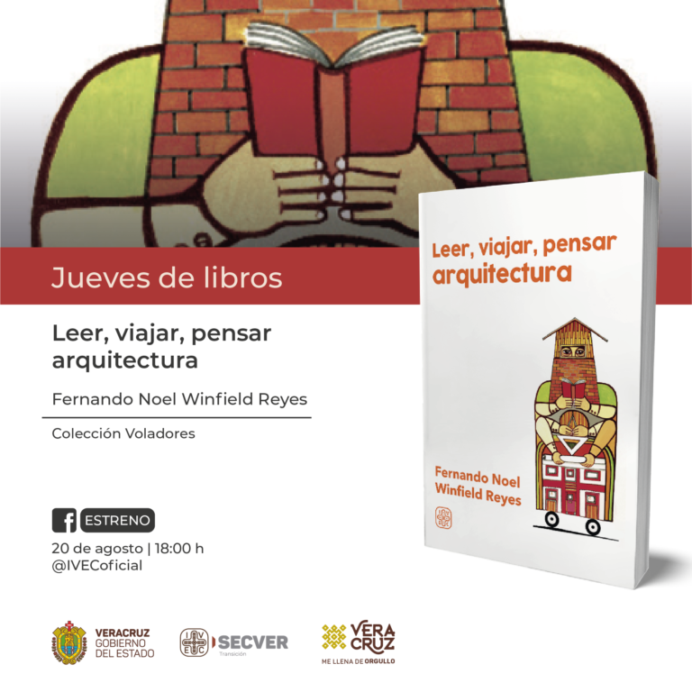 Presenta IVEC el libro “Leer, viajar, pensar arquitectura”, de Fernando N. Winfield