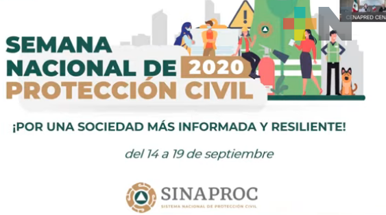 Inicia la Semana Nacional de Protección Civil 2020