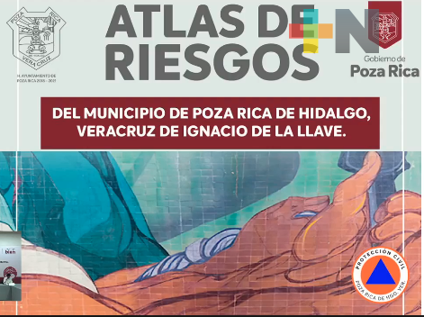 Presentaron Atlas de Riesgos de Poza Rica, elaborado de manera conjunta por ciudadanía y autoridades