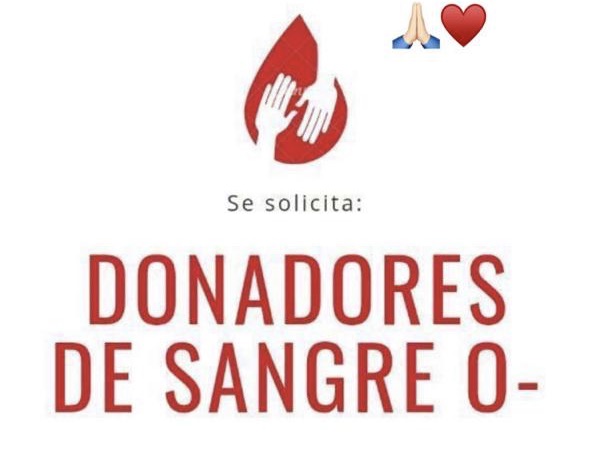 Solicitan sangre tipo O positivo