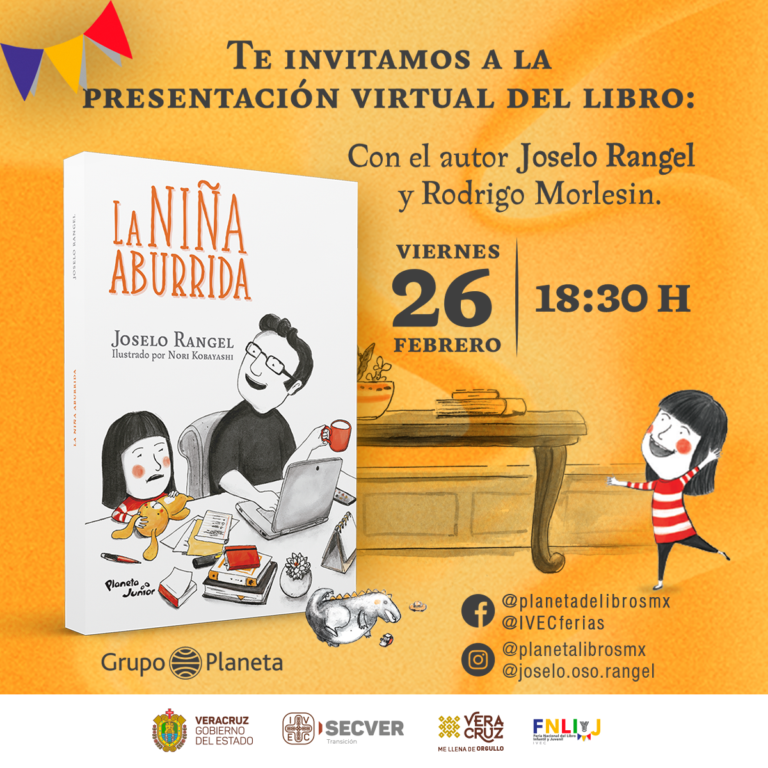 Invita IVEC y Grupo Planeta México a la presentación del libro La niña aburrida, de Joselo Rangel