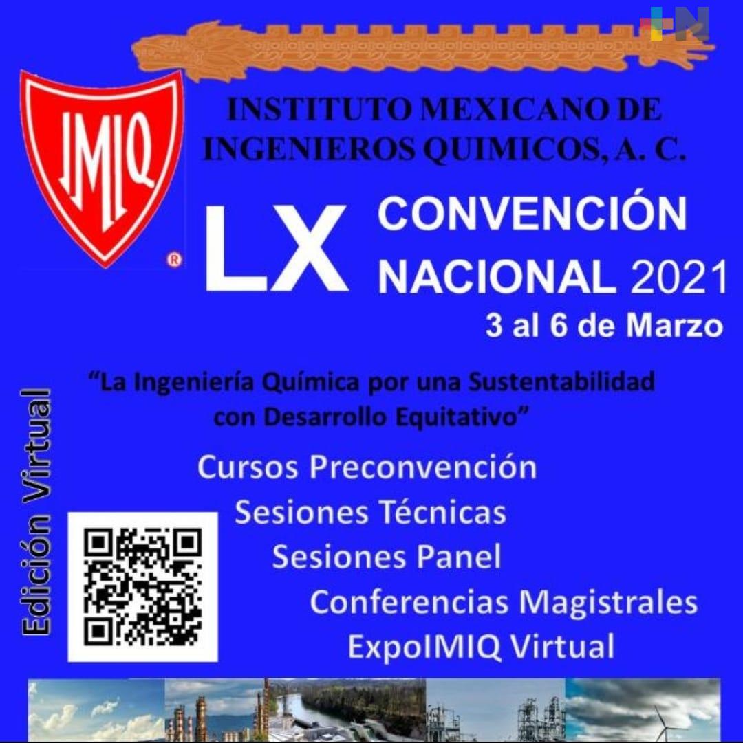Del 3 al 6 de marzo se efectuará de manera virtual  la convención nacional del Instituto Mexicano de Ingenieros Químicos