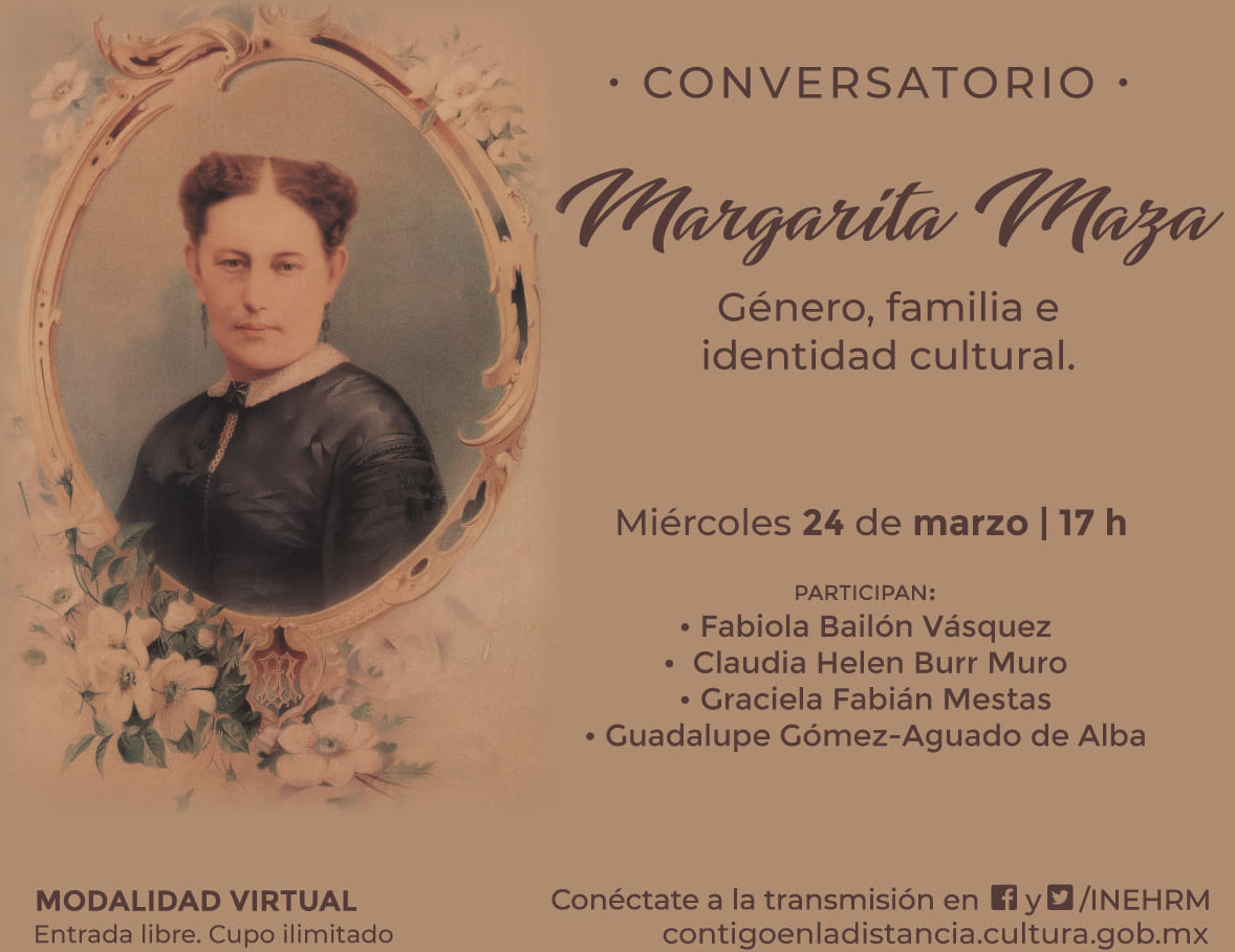 Revisitarán vida de Margarita Maza, en el marco de su 150 aniversario luctuoso