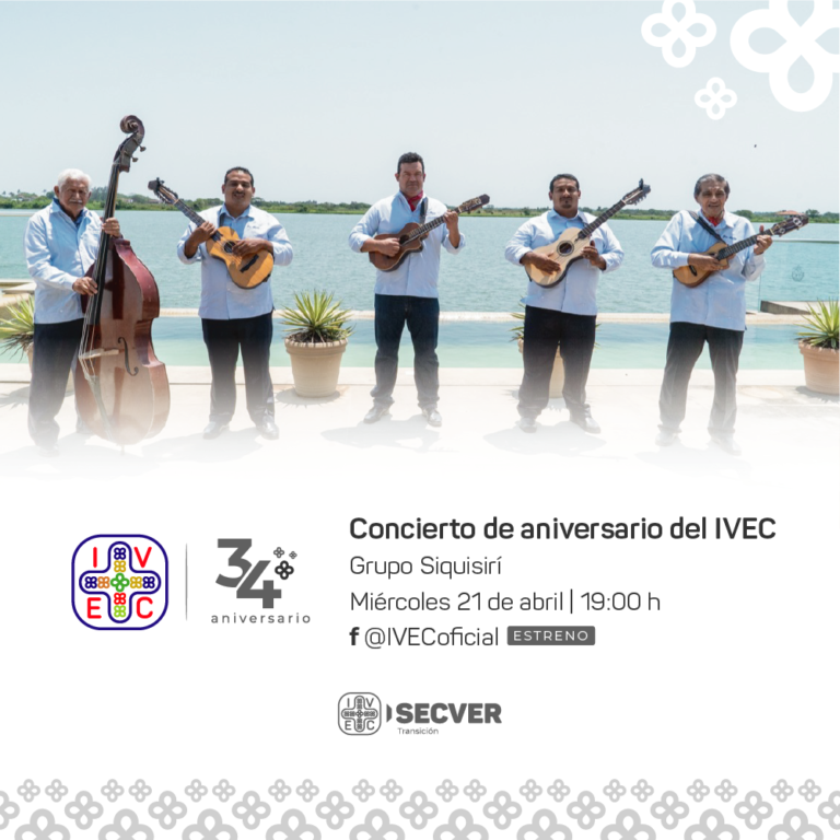 Celebra IVEC el 34 aniversario de su fundación con recital del grupo Siquisirí
