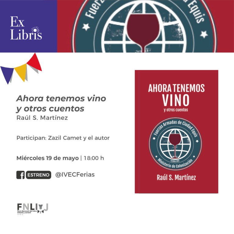 Presenta IVEC el libro Ahora tenemos vino y otros cuentos, a través de “Ex Libris”