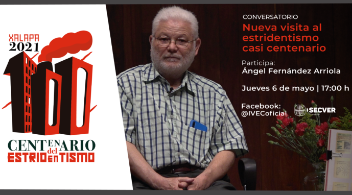 Invita IVEC al conversatorio “Nueva visita al estridentismo casi centenario”