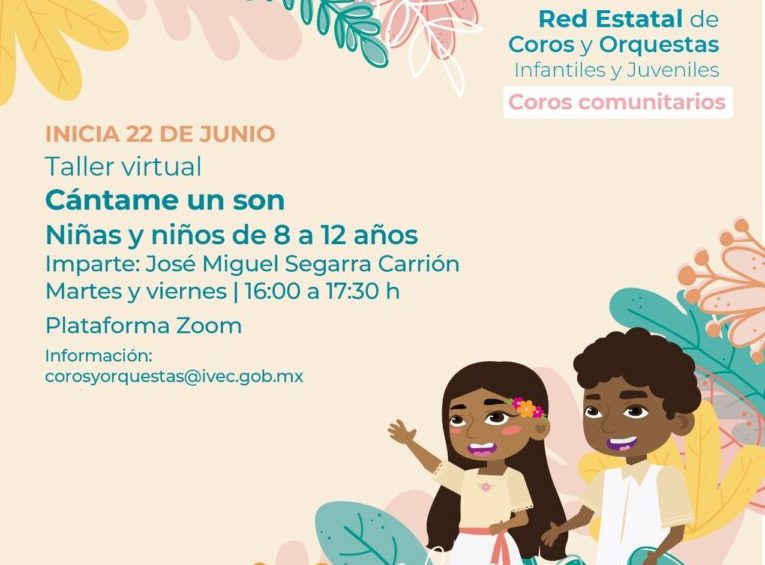 Invita IVEC al taller “Cántame un son”, de la Red de Coros Comunitarios