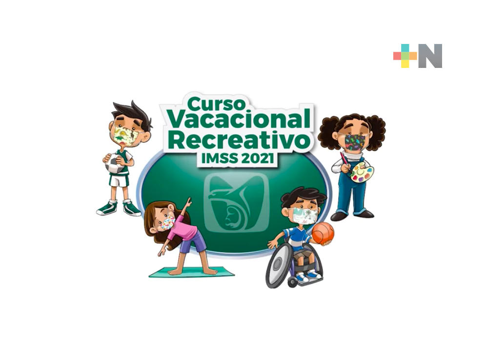 IMSS invita a Curso Vacacional Recreativo 2021