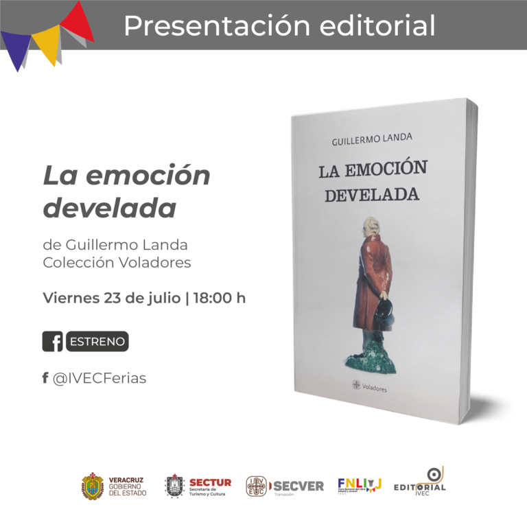 Presenta IVEC «La emoción develada», libro póstumo del escritor Guillermo Landa
