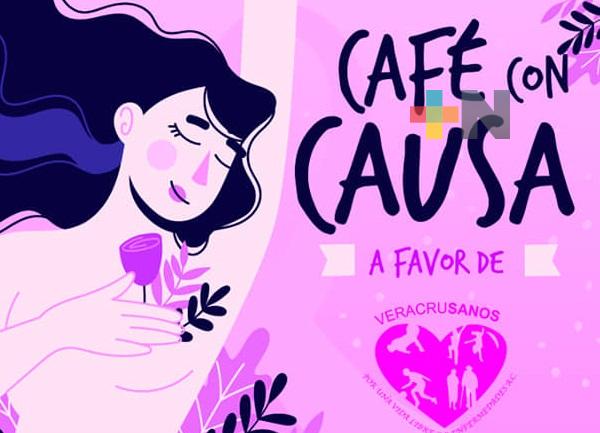 Presentan “Café con Causa” a favor de VeracruSanos A.C.