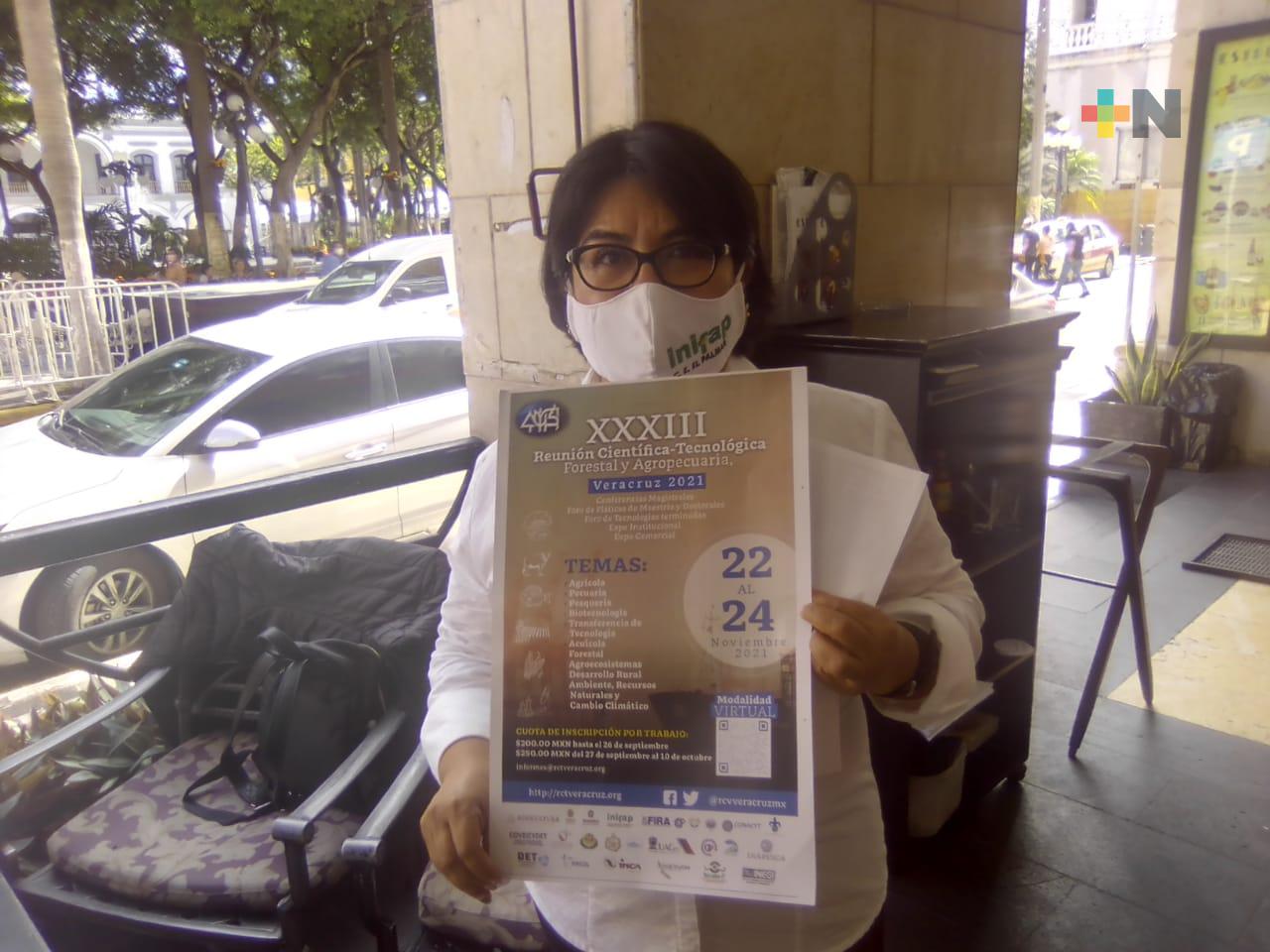 Realizarán Reunión Científica, Tecnológica Forestal y Agropecuaria virtual en Veracruz