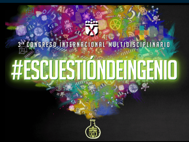 Tecnológico Superior de Xalapa organiza  Tercer Congreso Internacional Multidisciplinario #escuestióndeingenio 2021
