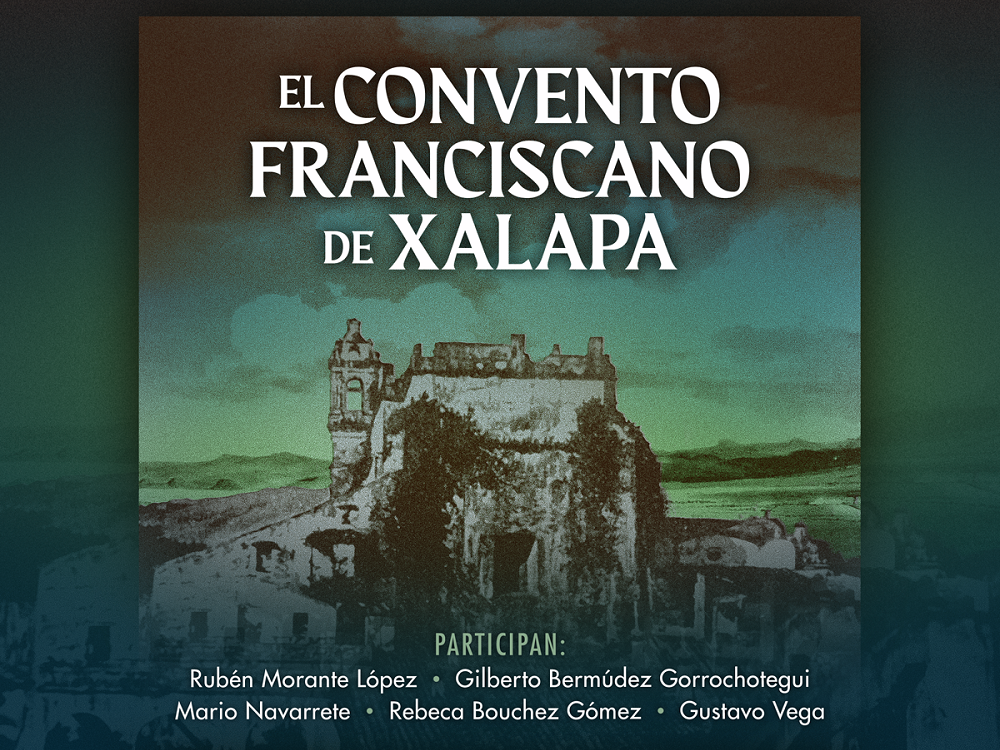Presentarán documental sobre el convento franciscano de Xalapa