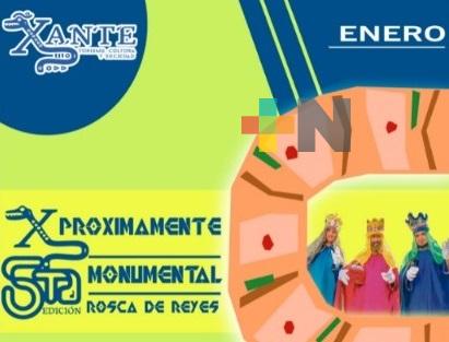 «Rescatando tradiciones en Veracruz» invita a la Quinta Edición de la Monumental Rosca de Reyes