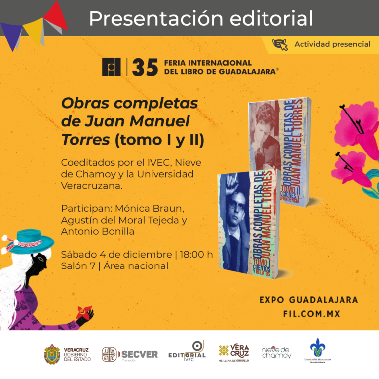 Presenta IVEC en FIL Guadalajara el tomo I y II de las Obras completas de Juan Manuel Torres