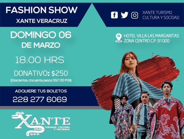 El 6 de marzo realizarán el Fashion Show Xante Veracruz 2022 en Xalapa